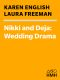 [Nikki and Deja 05] • Wedding Drama